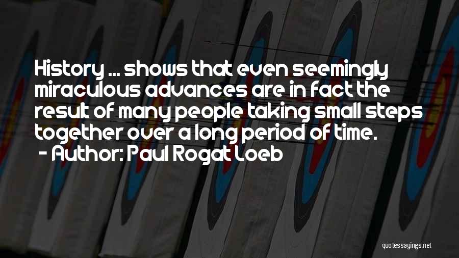 Paul Rogat Loeb Quotes 1582695