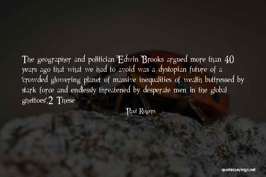 Paul Rogers Quotes 1356944 Paul Rogers Quotes 1356944