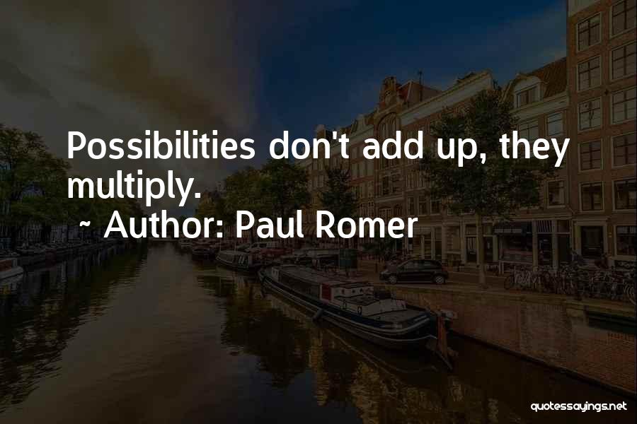Paul Romer Quotes 1947872