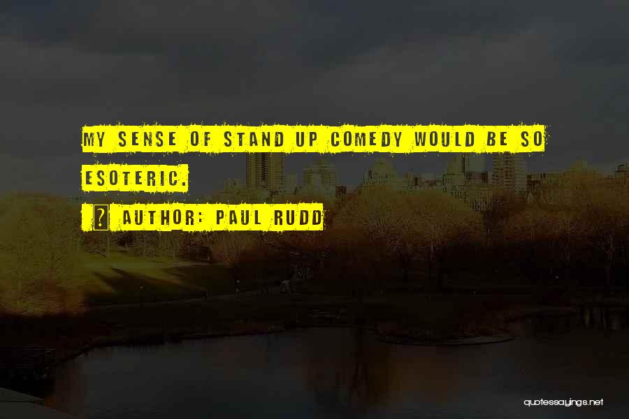 Paul Rudd Quotes 104431