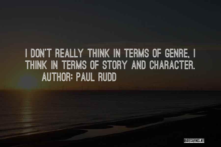 Paul Rudd Quotes 2087428