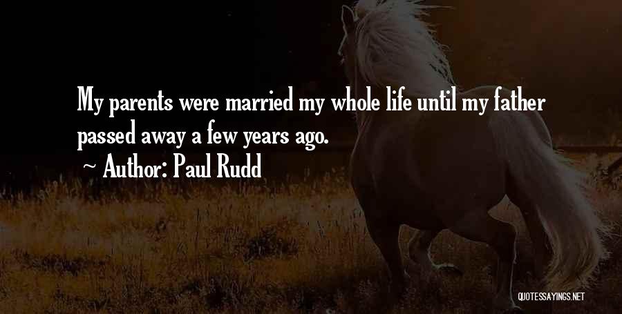 Paul Rudd Quotes 729810