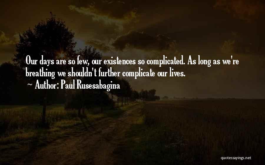 Paul Rusesabagina Quotes 1435459