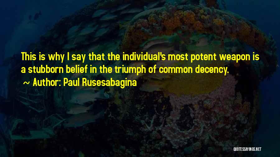 Paul Rusesabagina Quotes 82060