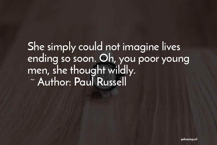 Paul Russell Quotes 109308