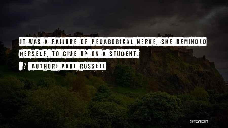 Paul Russell Quotes 118444