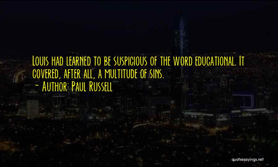 Paul Russell Quotes 1505149