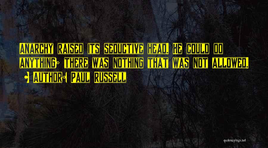 Paul Russell Quotes 1579059