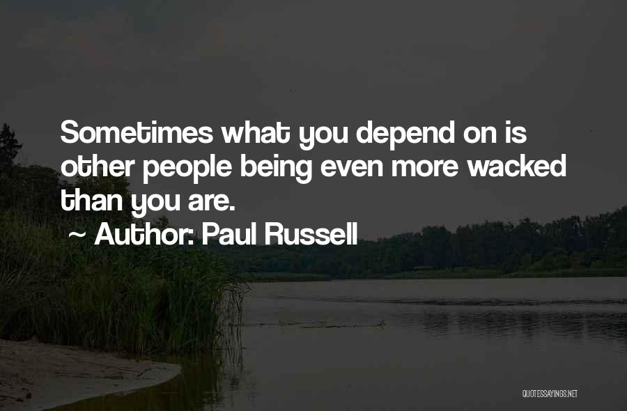 Paul Russell Quotes 1692092