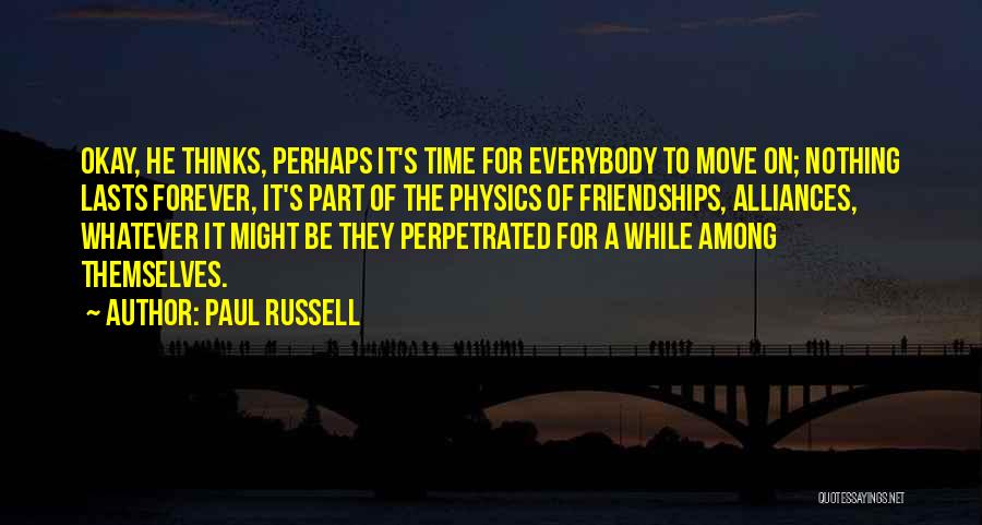 Paul Russell Quotes 1719797