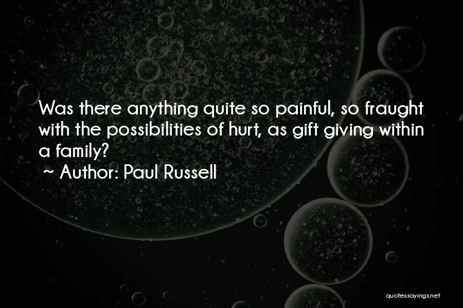 Paul Russell Quotes 175078