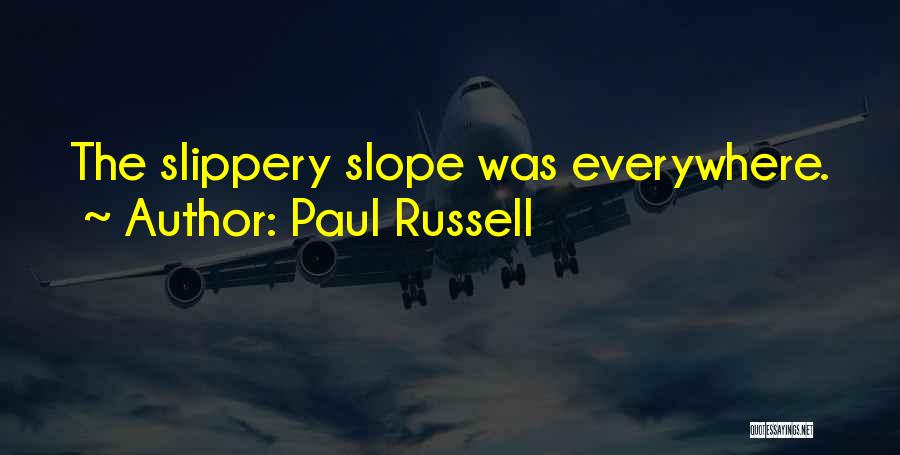 Paul Russell Quotes 178115