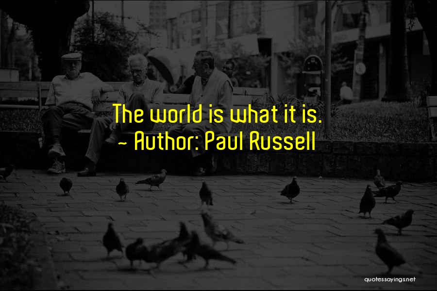 Paul Russell Quotes 1803609