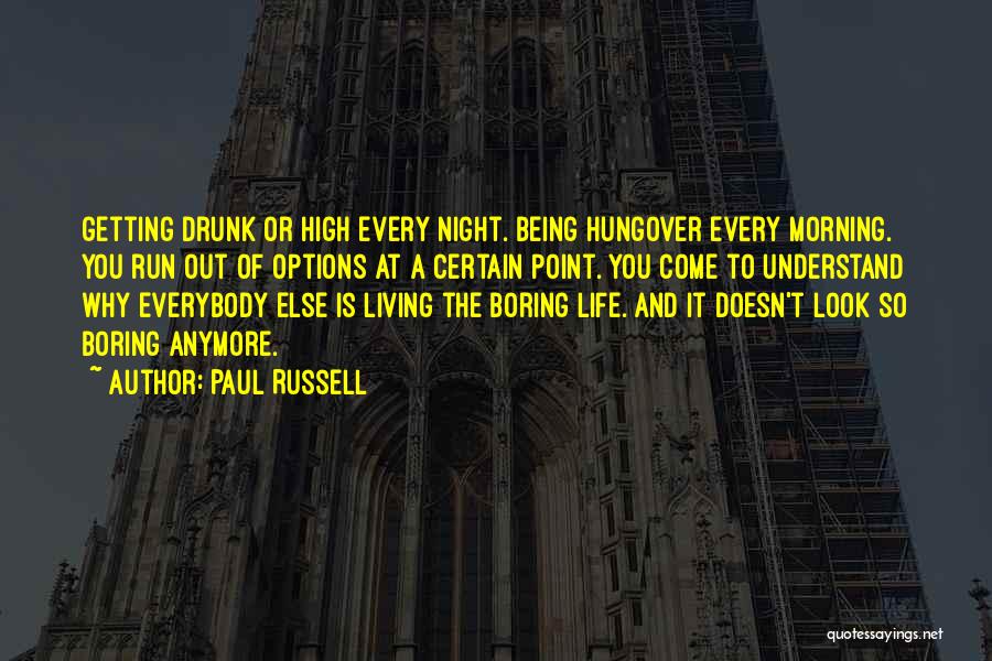 Paul Russell Quotes 1878371