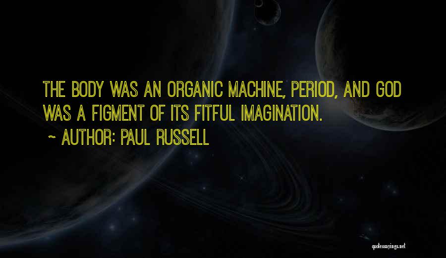 Paul Russell Quotes 2138195