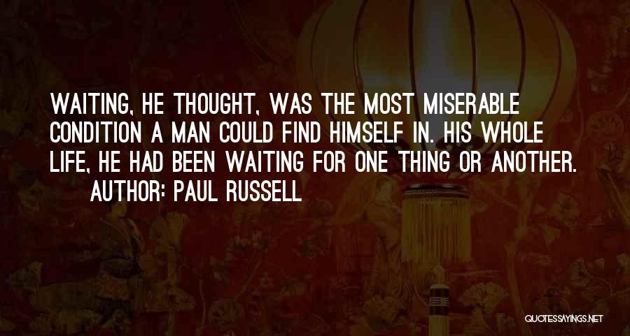 Paul Russell Quotes 2176970