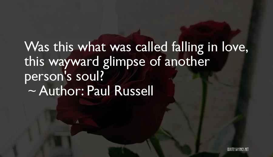 Paul Russell Quotes 318404