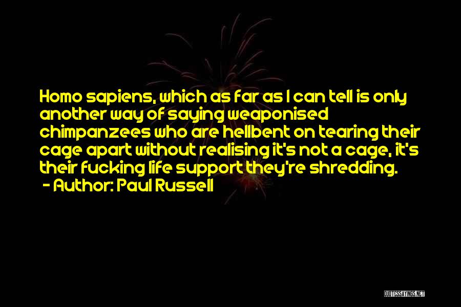 Paul Russell Quotes 326611