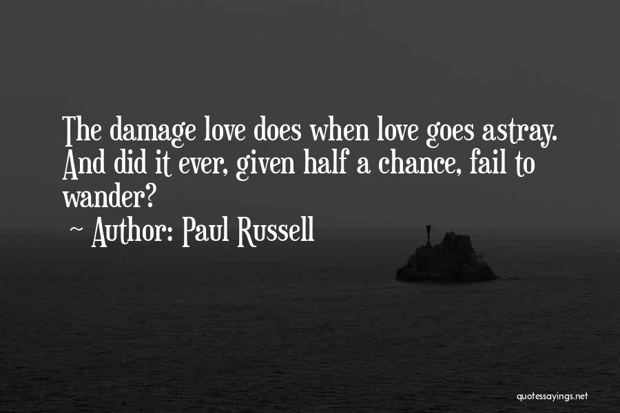 Paul Russell Quotes 426744