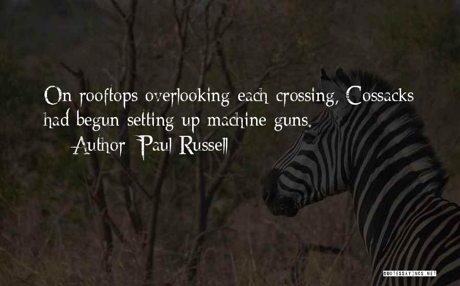 Paul Russell Quotes 546756