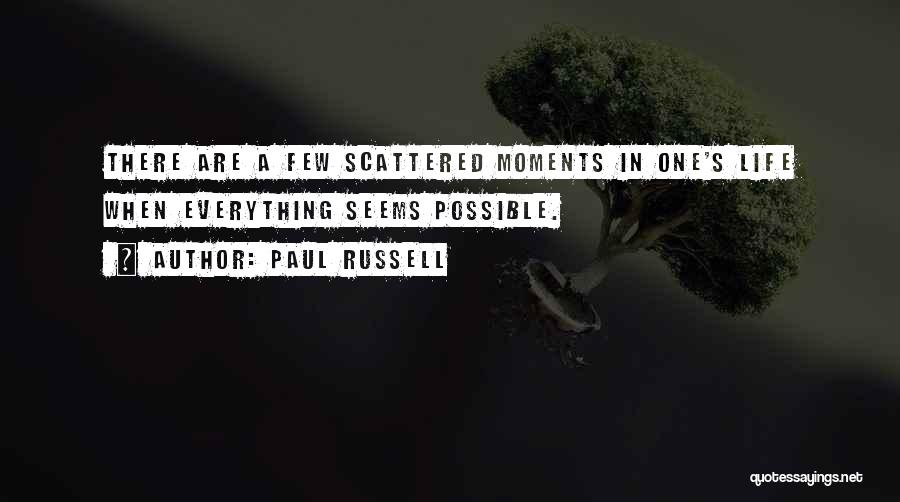 Paul Russell Quotes 685566