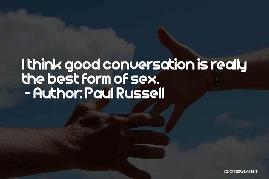 Paul Russell Quotes 706272