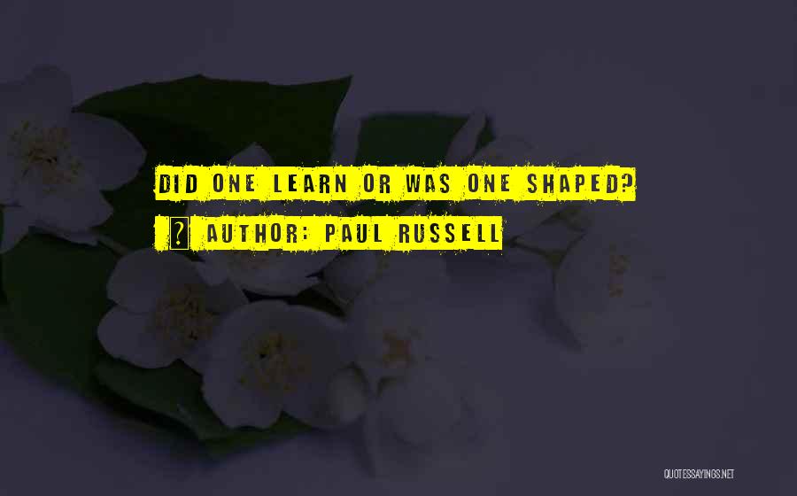 Paul Russell Quotes 77017