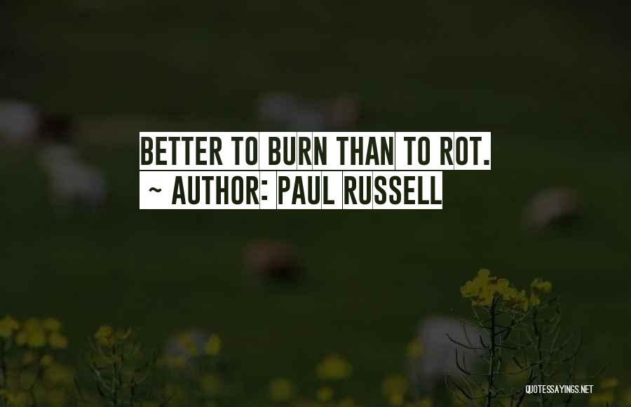 Paul Russell Quotes 834142