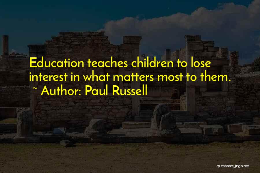 Paul Russell Quotes 956533