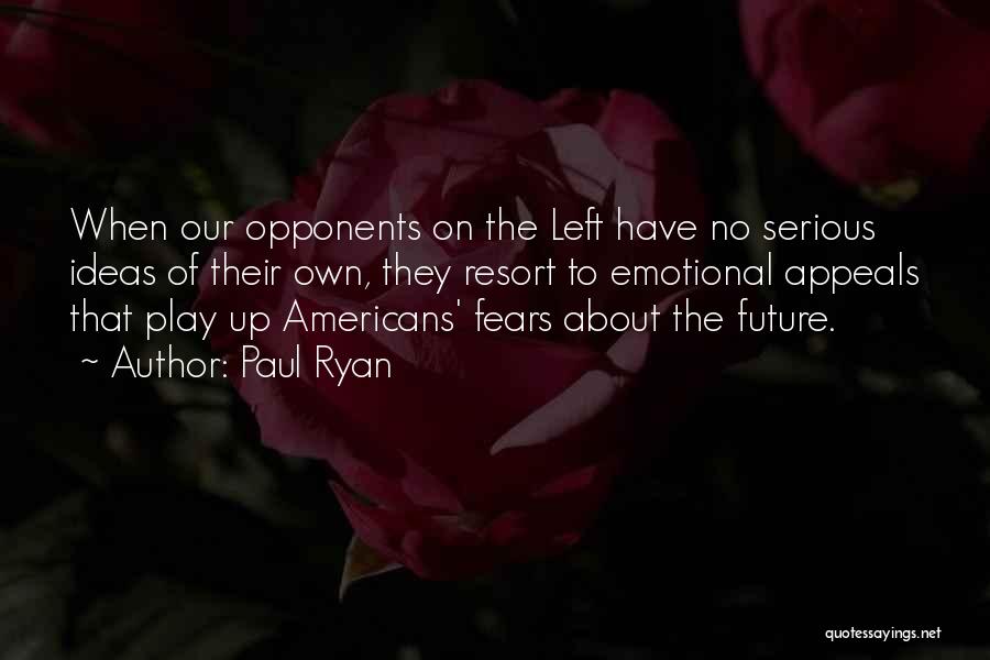Paul Ryan Quotes 1531695