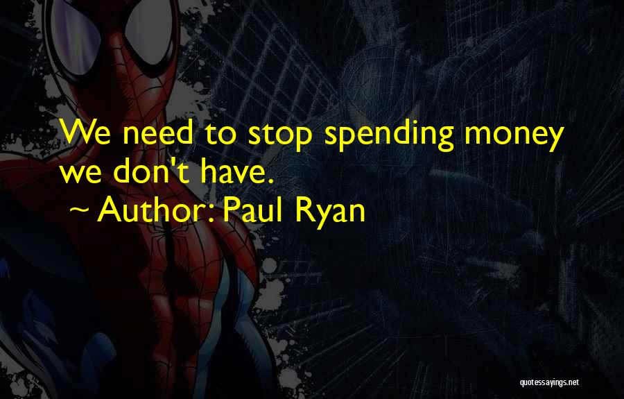 Paul Ryan Quotes 416730