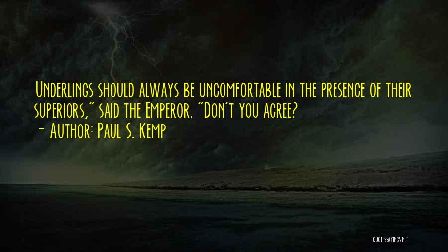 Paul S. Kemp Quotes 1036394