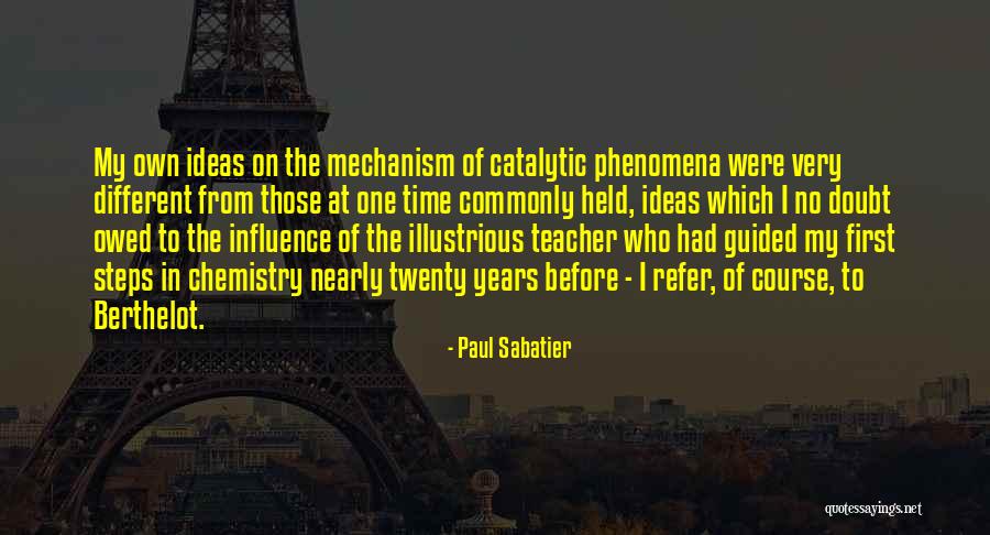 Paul Sabatier Quotes 2088034