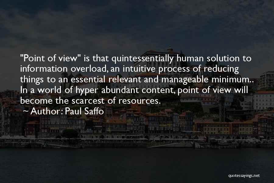 Paul Saffo Quotes 650415