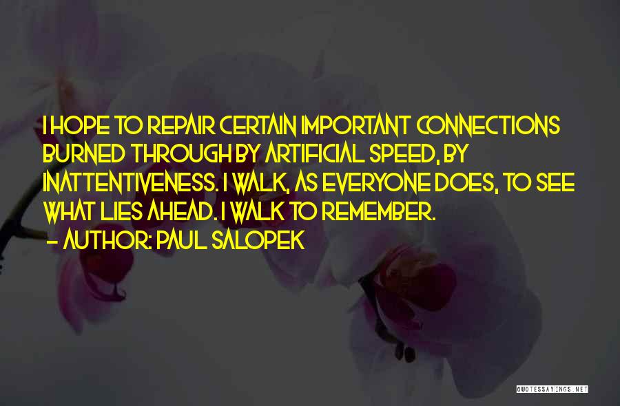 Paul Salopek Quotes 1558995