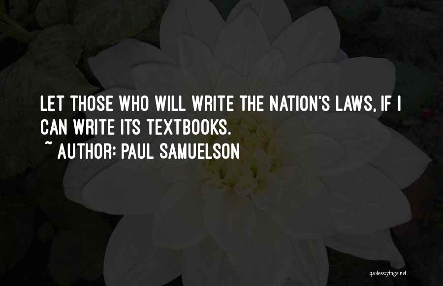 Paul Samuelson Quotes 1428505