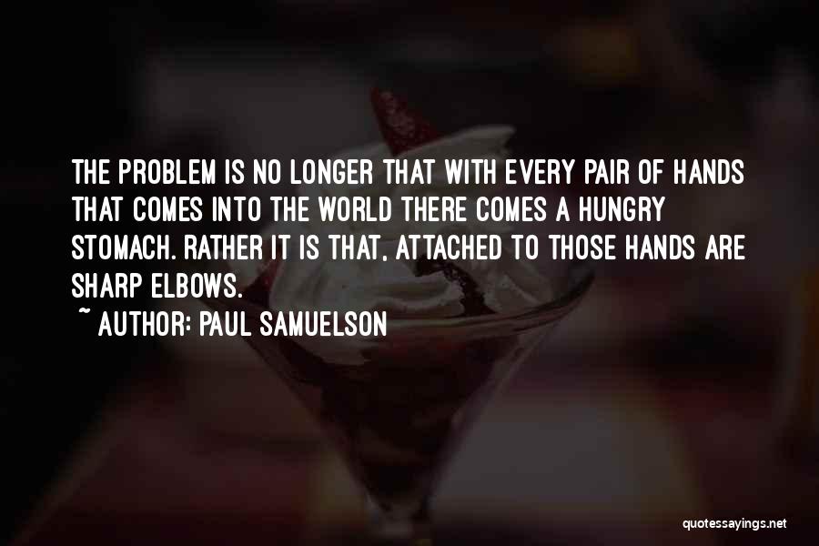 Paul Samuelson Quotes 1753405