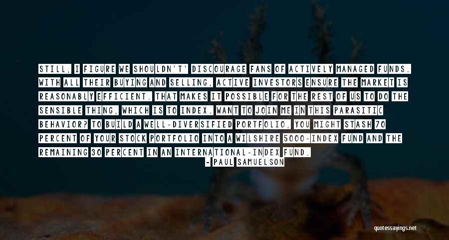 Paul Samuelson Quotes 176489 Paul Samuelson Quotes 176489