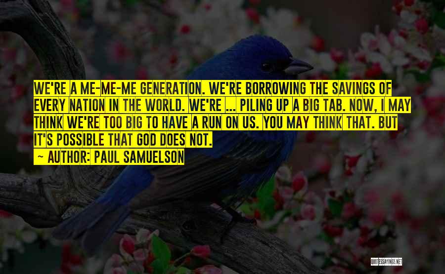 Paul Samuelson Quotes 2242136