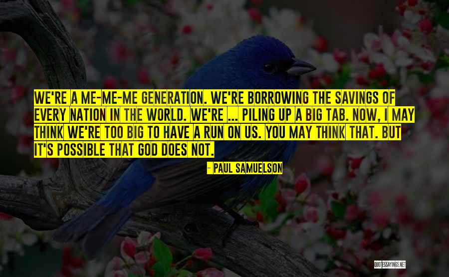 Paul Samuelson Quotes 2242136