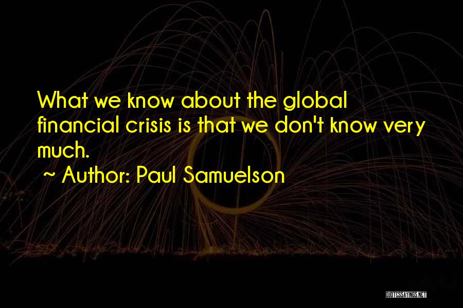 Paul Samuelson Quotes 878522