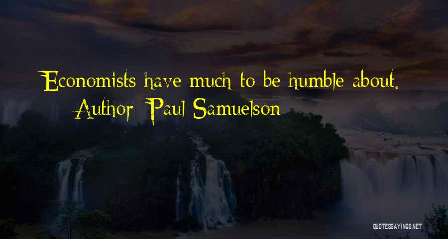 Paul Samuelson Quotes 994752