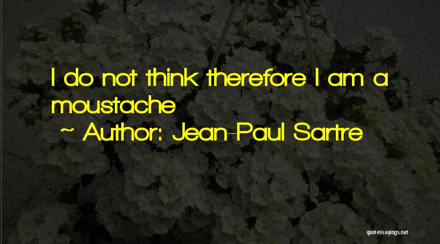 Paul Sartre Quotes By Jean-Paul Sartre