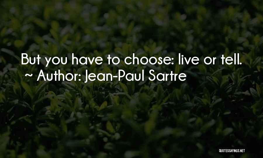 Paul Sartre Quotes By Jean-Paul Sartre