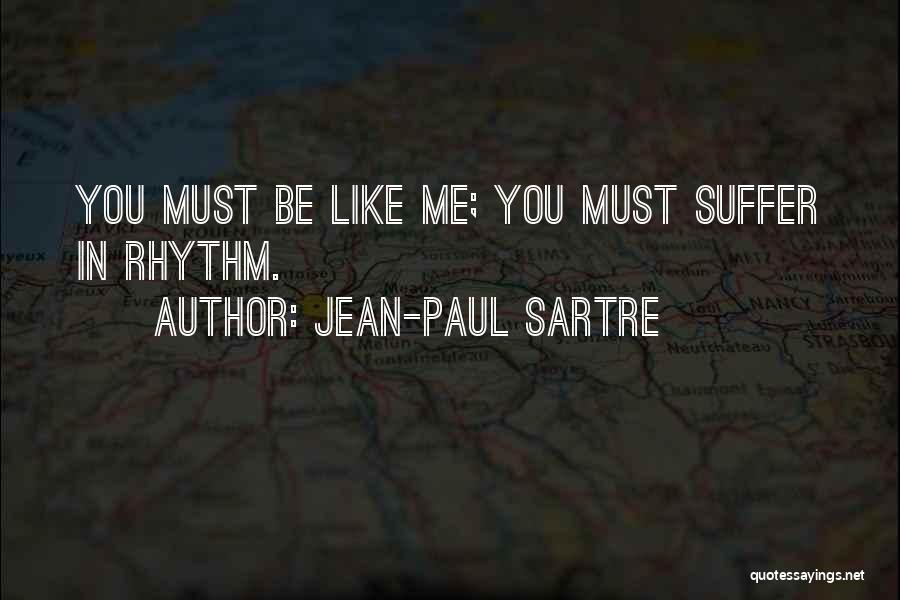 Paul Sartre Quotes By Jean-Paul Sartre