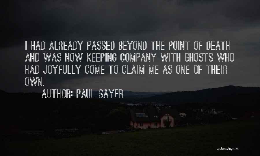 Paul Sayer Quotes 1114803