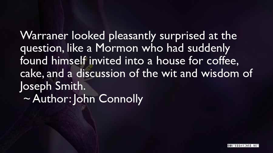 Paul Scherer Quotes By John Connolly