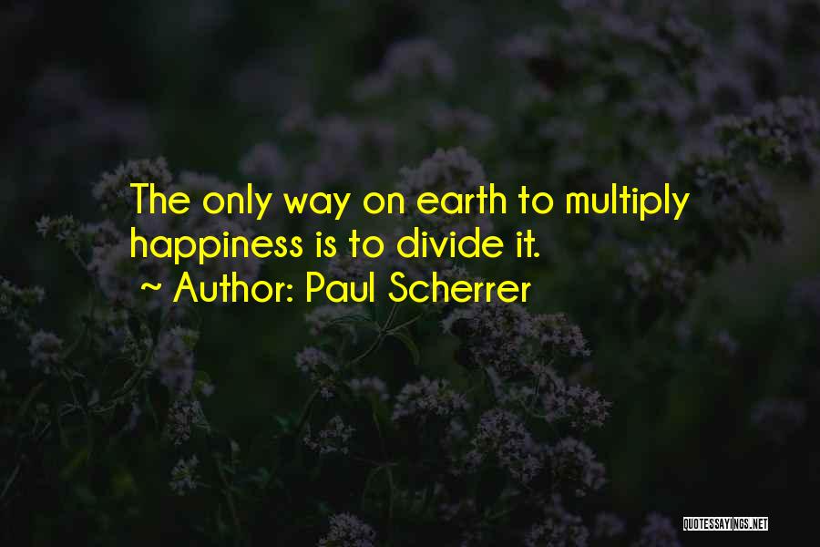 Paul Scherrer Quotes 2226185