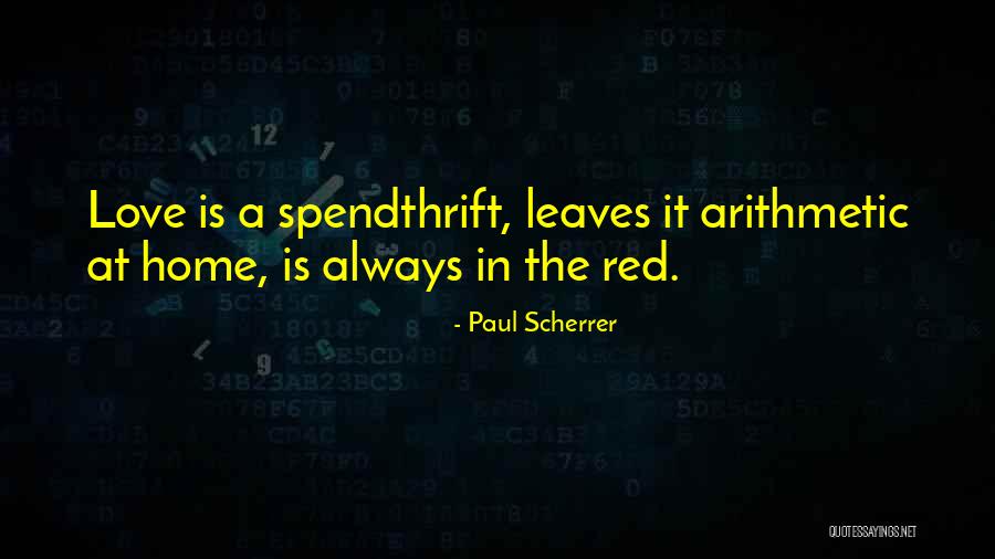 Paul Scherrer Quotes 2243215