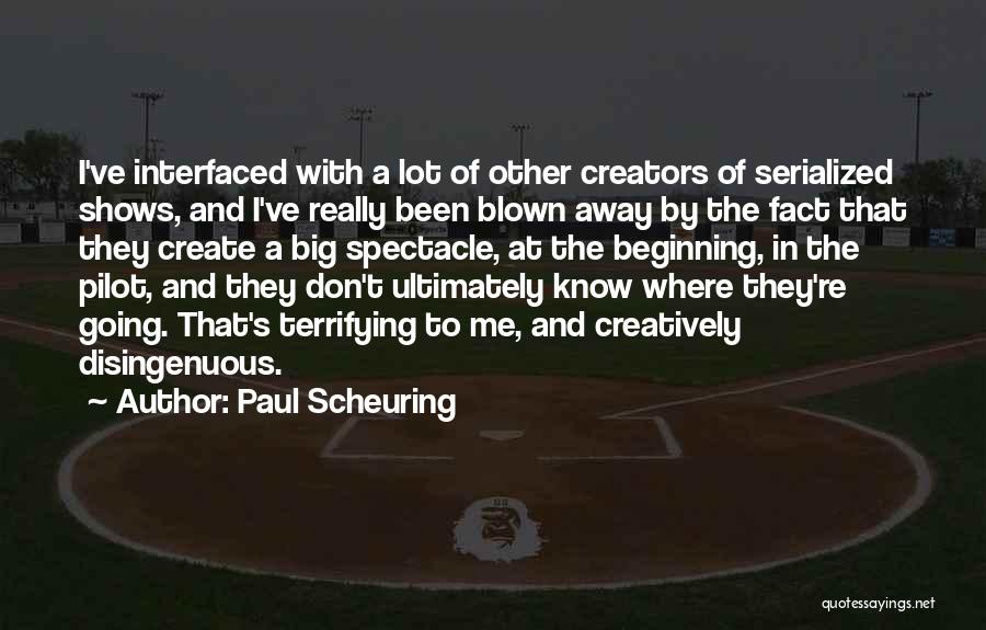 Paul Scheuring Quotes 2154464